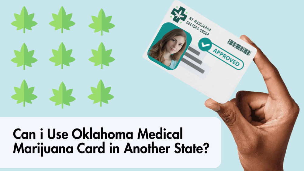 Can i Use Oklahoma Medical Marijuana Card in Another State