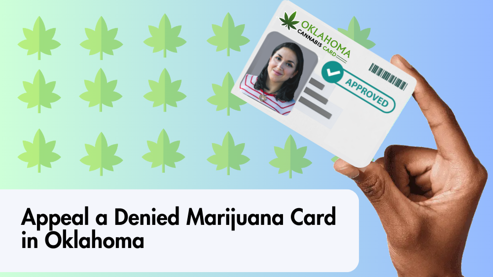 Appeal a Denied Marijuana Card in Oklahoma