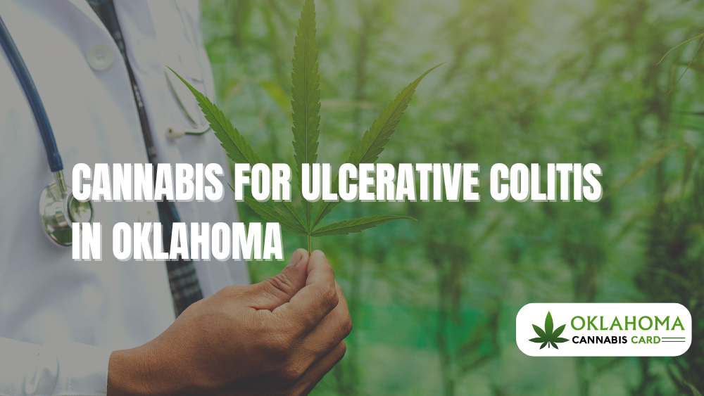 Cannabis for Ulcerative Colitis in Oklahoma