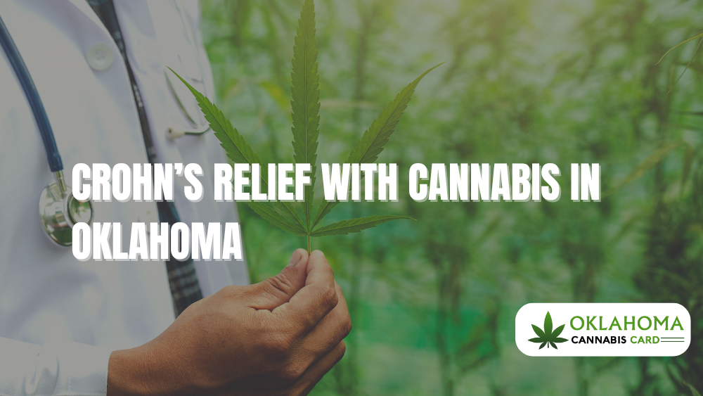 Crohn’s Relief with Cannabis in Oklahoma