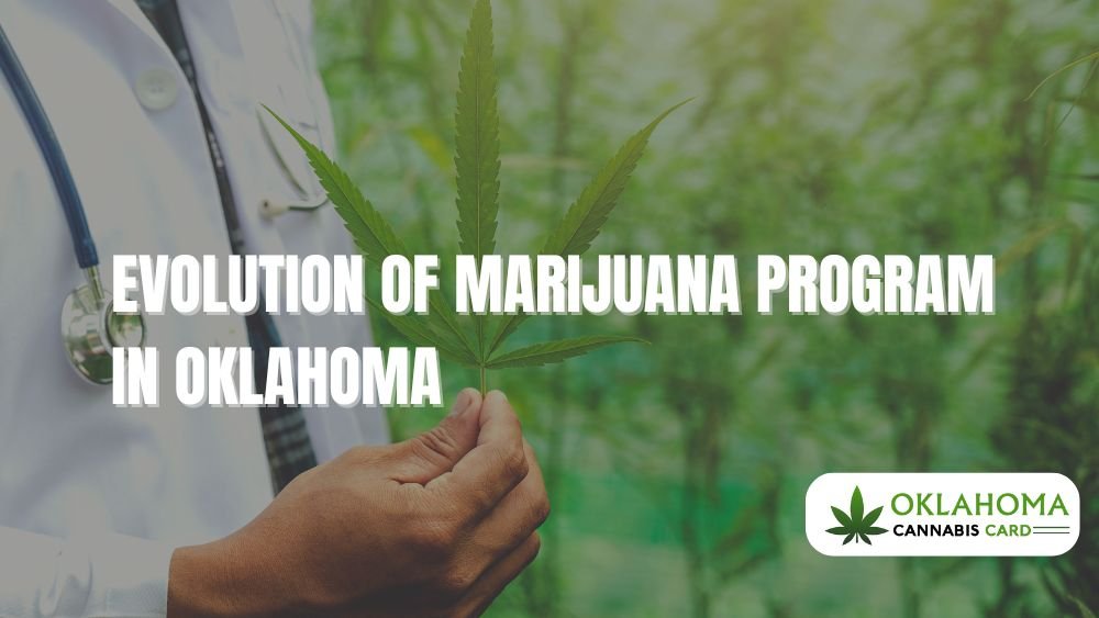 Evolution of Marijuana Program in Oklahoma