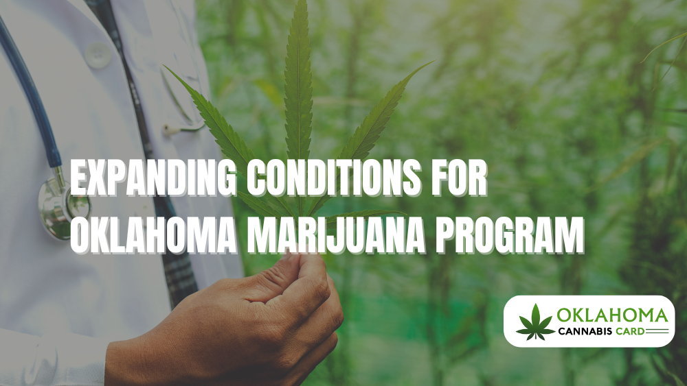 Expanding Conditions for Oklahoma Marijuana Program