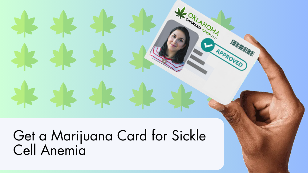 Get a Marijuana Card for Sickle Cell Anemia