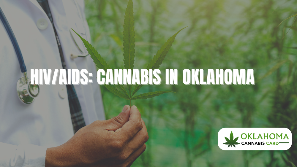 HIV/AIDS: Cannabis in Oklahoma