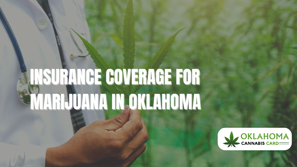 Insurance Coverage for Marijuana in Oklahoma