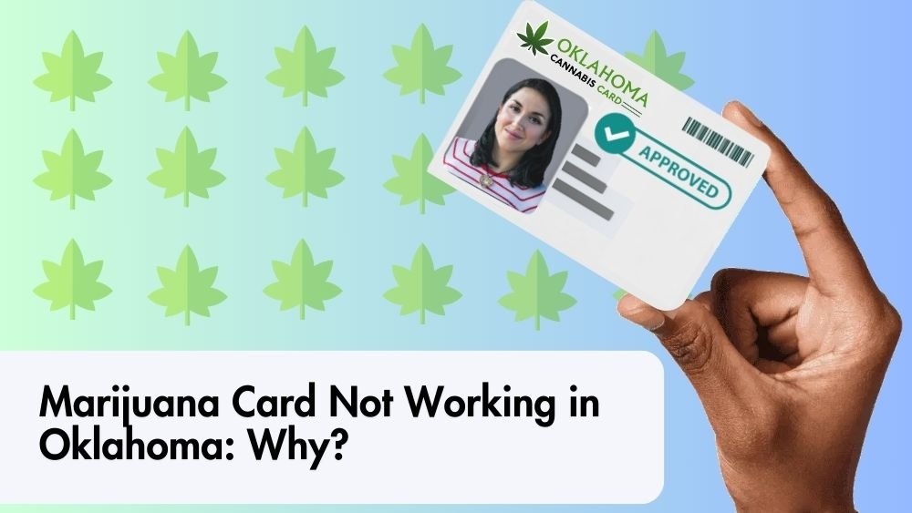 Marijuana Card Not Working in Oklahoma: Why?