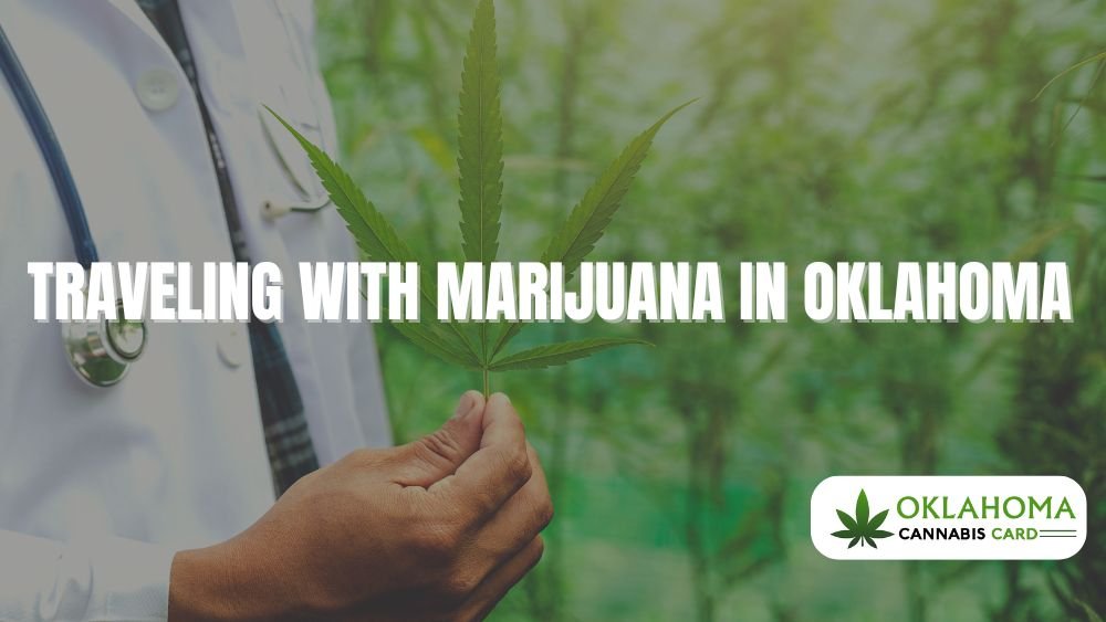 Traveling with Marijuana in Oklahoma