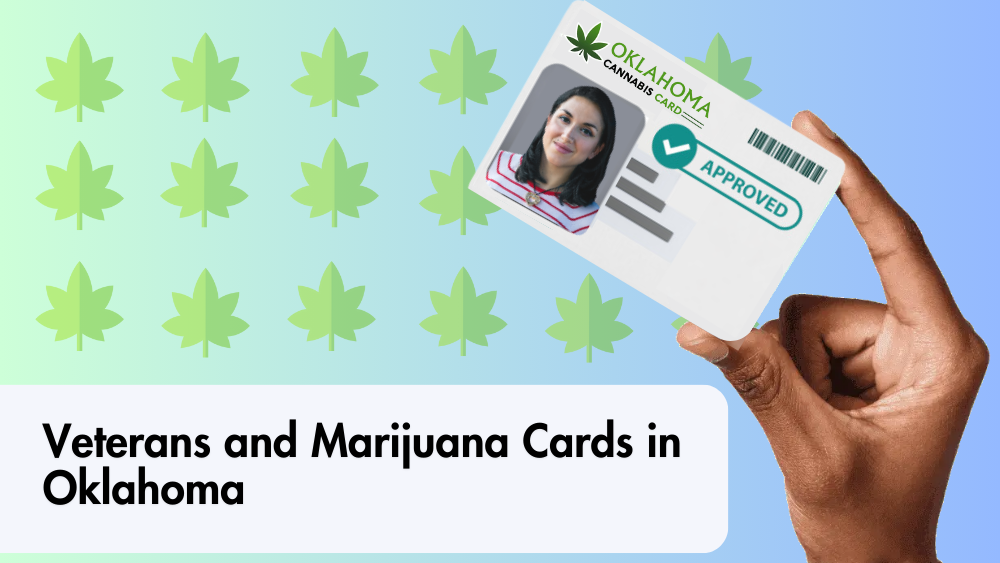 Veterans and Marijuana Cards in Oklahoma