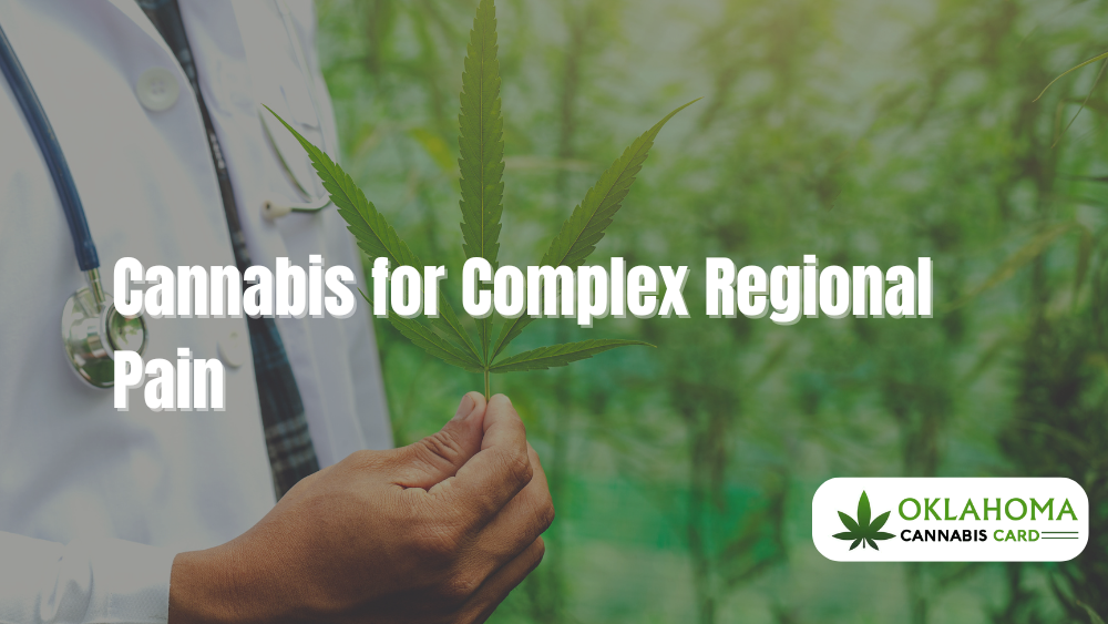 Cannabis for Complex Regional Pain