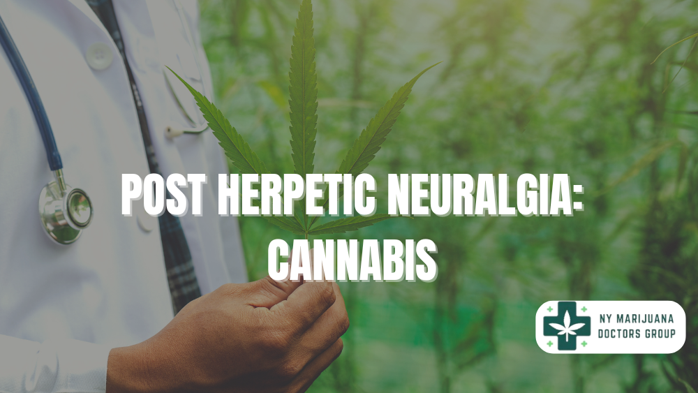 Post Herpetic Neuralgia: Cannabis