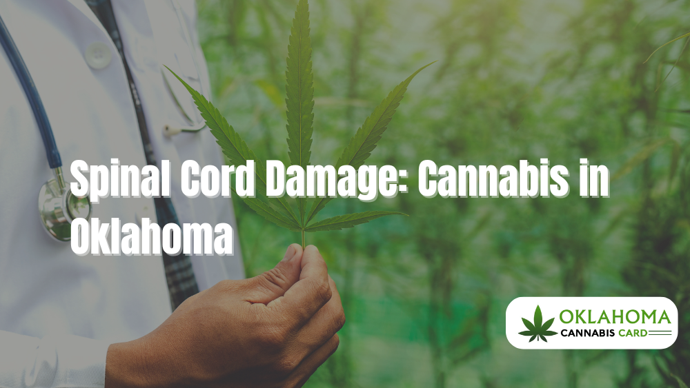 Spinal Cord Damage: Cannabis in Oklahoma