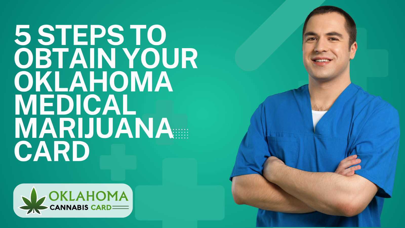 5 Steps to Obtain your Oklahoma Medical Marijuana Card