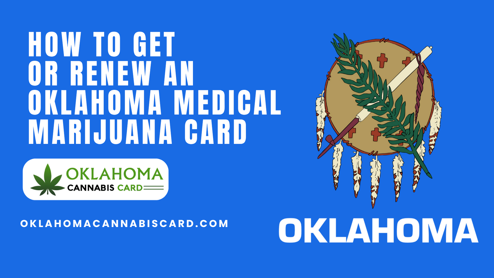 How to Get or Renew an Oklahoma Medical Marijuana Card