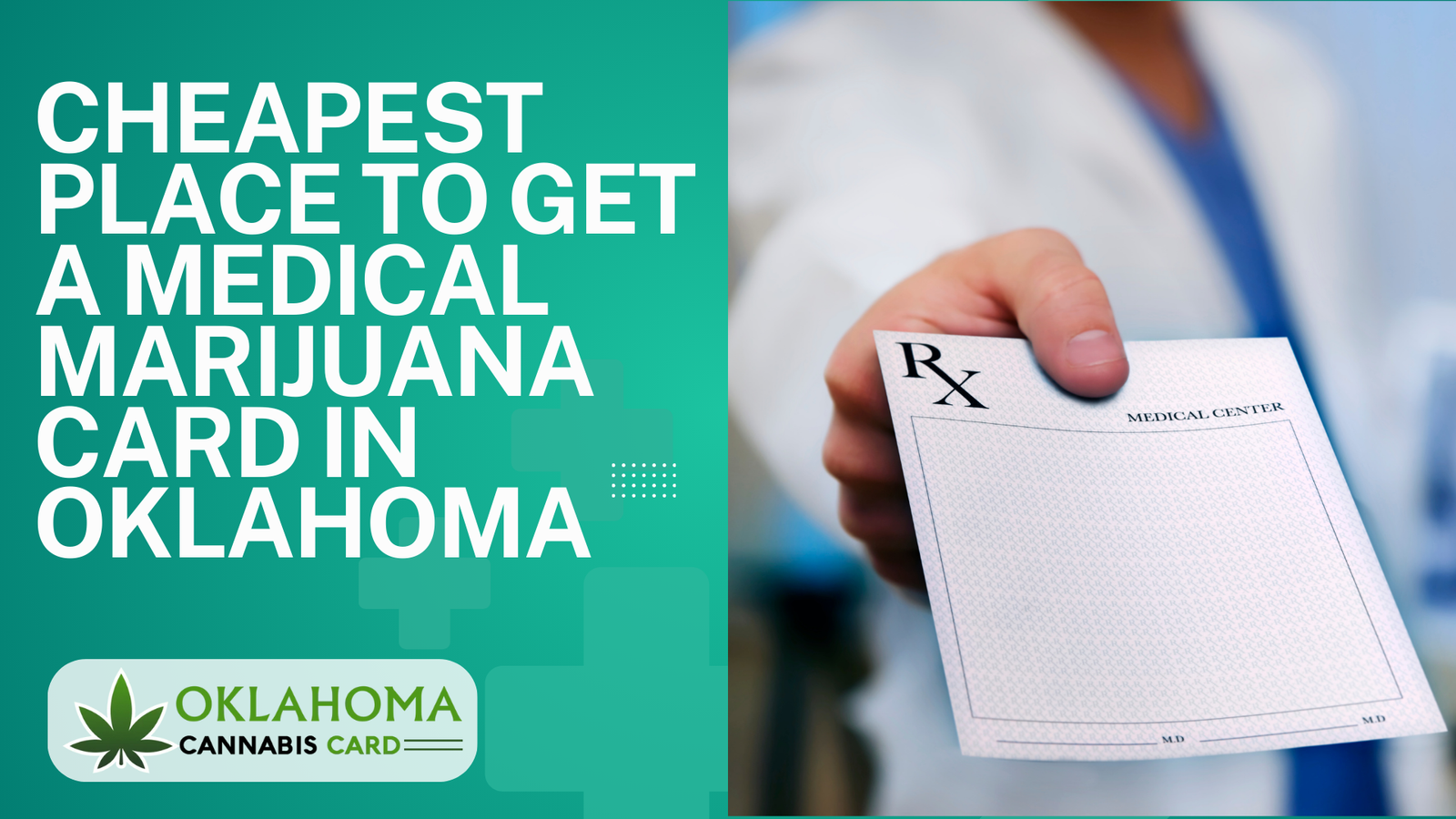 Cheapest Place to Get a Medical Marijuana Card in Oklahoma