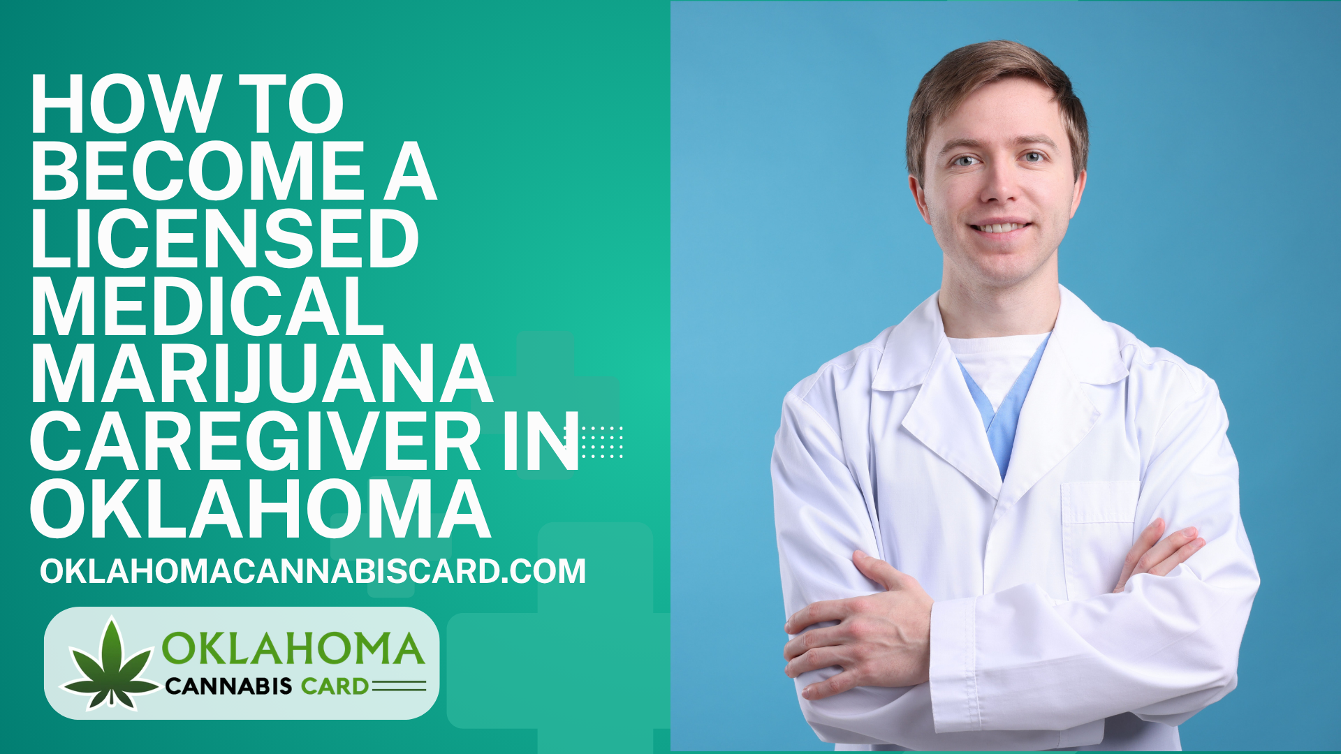 How to Become a Licensed Medical Marijuana Caregiver in Oklahoma